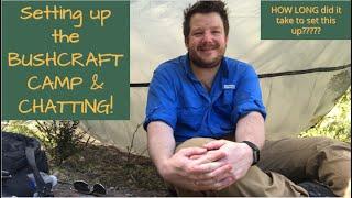 FINDING A LOCATION TO FILM: Setting up the BUSHCRAFT CAMP