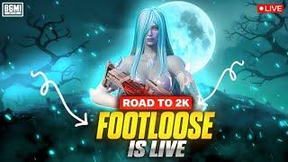 BGMI LIVE WITH FACECAM ||  FOOTLOOSE IS LIVE  || ROAD TO 2K SUBS