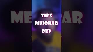 Tips mejorar como DEV #shorts