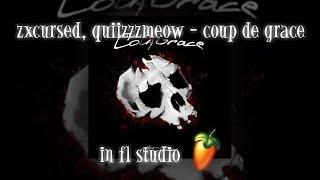 zxcursed, quiizzzmeow — coup de grace в FL Studio