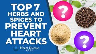Top 7 Herbs And Spices To Prevent Heart Attacks