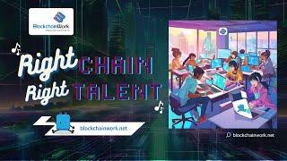 Right Chain Right Talent - Blockchain Music Video - BlockchainWork x Block san