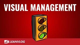 What is Visual Management Explained