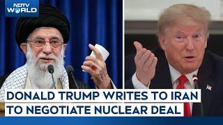 Donald Trump Latest News | Donald Trump Writes To Iran, Wants To Negotiate Nuclear Deal