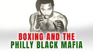 Boxing & The Philly Black Mafia - The Tyrone Everett Murder with Author Sean Nam