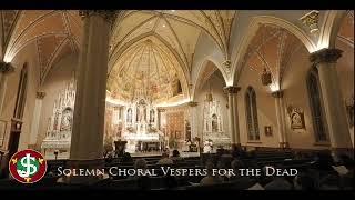 New Jerusalem  - Saint Joseph Vespers for the Dead 2024