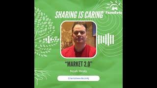 Market 2.0 with Noah Healy