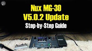 Nux MG 30 Update V5.0.2 How to Install