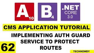 Implementing Auth Guard Service to Protect Routes in Angular Application | ANGULAR 10