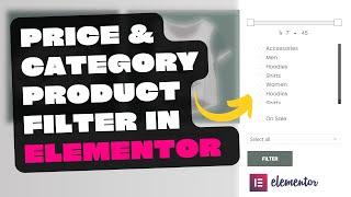 How to use WooCommerce Price and Category Product Filter plugin for Elementor Shop Page