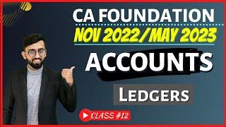 Accounting Process - Ledgers| ICAI Material Questions | CA Foundation Accounts | Class#12