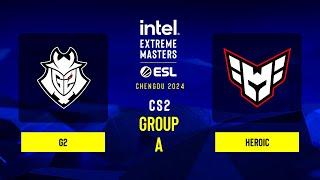 G2 vs. Heroic - Map 1 [Ancient] - IEM Chengdu 2024 - Group A