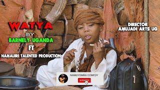 Watya (funny video)by Barnely UG ft Namaliiri Talented Pro (Namuyomba Comedy)