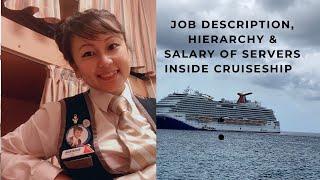Job description, hierarchy & salaries of waiter or waitresses(servers) in Carnival  Cruiseship