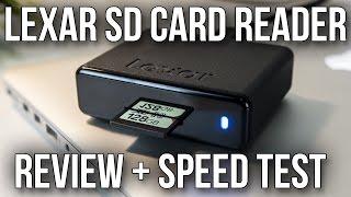 Lexar Professional Workflow SDHC/SDXC UHS-II USB 3.0 Reader (SR2) Review + Speed Test