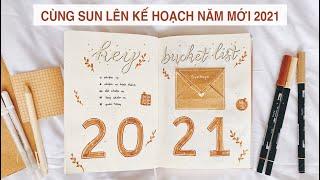 CÙNG MÌNH LÊN KẾ HOẠCH CHO NĂM MỚI 2021 | Bullet journal 2021 | Sunhuyn