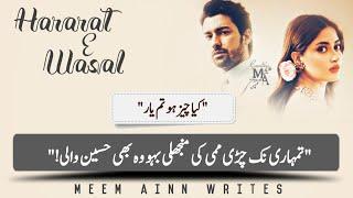 Hararat E Wasal By Meem Ain Episode 35 || Urdu Romantic Revenge Based Novel ||