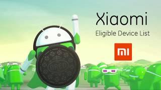 Eligible xiaomi mobiles for ANDROID OREO update