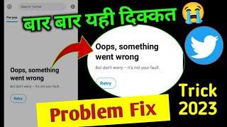 Twitter oops somthing went wrong but don't worry it's not your fault problem fix ! Twitter not work