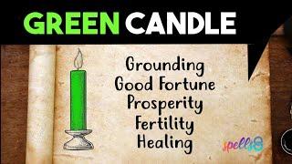 CANDLE MAGIC: Green Candles Meaning - Spiritual & Material Growth, Fertility, Money & Earth Magick