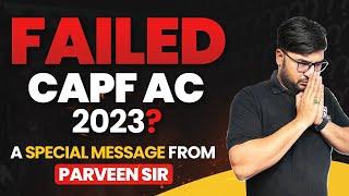 Failed in CAPF AC 2023, Go for CAPF 2024