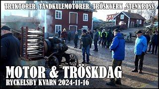 Motor & Tröskdag i Ryckelsby Kvarn den 16 November 2024