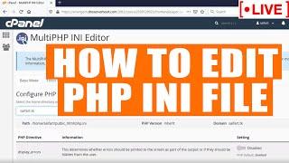 [LIVE] How to edit PHP INI files in cPanel?