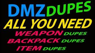 How to DUPLICATE ANYTHING in DMZ | TUTORIAL COMPILATION FOR WEAPONS, ITEMS, KEYS, BACKPACKS and more