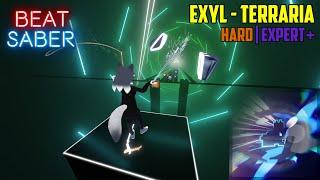 Exyl - Terraria | Hard/Expert+ | Beat Saber