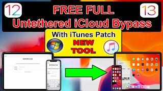 Free Full Untethered iCloud Bypass Windows With iTunes Patch For iOS14/iOS12.2 to 13.6.1/13.7/12.4.8