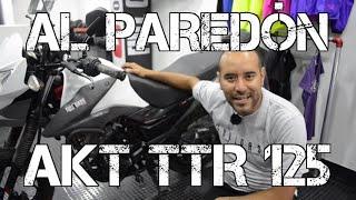 AL PAREDÓN | AKT TT R 125 #FULLGASS