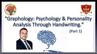 Graphology - Personality Analysis Through Handwriting (Part 1)