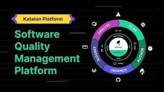 Katalon Overview | Software Quality Management Platform