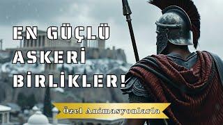 En Güçlü Askeri Birlikler!