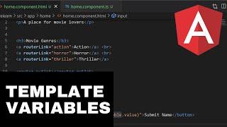 How to Use Template Variables in Angular and Reference HTML Elements - Relearning Angular Part 20