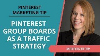 Pinterest Marketing Tip #29 - Pinterest Group Boards as a Traffic Strategy