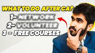 What to do after CA Exams? | Kushal Lodha