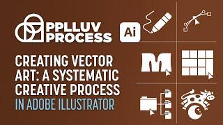 Creating Vector Art: A Systematic Creative Process