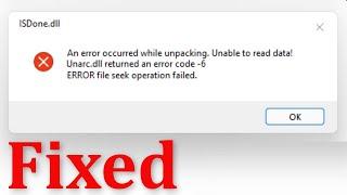 GTA - V - ISDone.dll And Unrac.dll Error - An Error Occurred While Unpacking - Windows