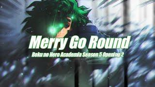 My Hero Academia Season 5 OP 2 Full Song / Merry Go Round - MAN WITH A MISSION Lyrics Romaji