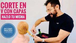 Corte en V con Capas Hazlo Tu  Misma - DIY V Shape Haircut with Layers