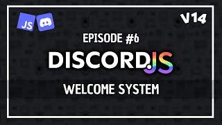 Welcome System With Image - Discord.js V14 Tutorial #6