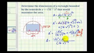 Ex 3:  Max / Min Application Problem - Rectangle in a Semicircle