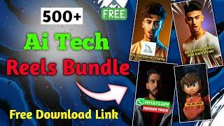 500+ Ai tech Reels Bundle Free Download / Ai Reels Bundle Free / Anime Reels Bundle Free download