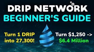 DRIP Network - How to Get Started With DRIP Network (beginner's guide)