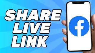 How to Share Facebook Live Link (2024)