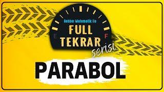 PARABOL | FULL TEKRAR SERİSİ | Rehber Matematik