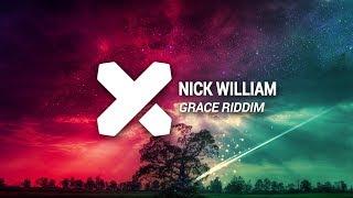 Nick William - Grace Riddim (Radio Edit)