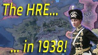 HOI4 BBA: Germany speedruns the Allies and forms the Holy Roman Empire, in 1938!