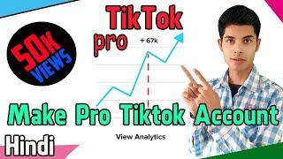 How to Make Pro Tiktok Account || Tiktok Pro || Better Analytics Report || TechTorial